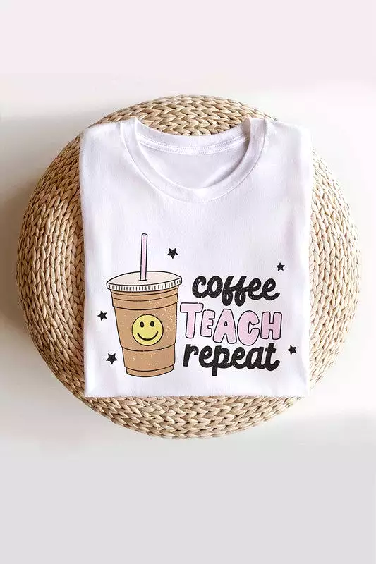 COFFEE TEACH REPEAT GRAPHIC TEE