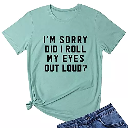 LOOKFACE Women I'm Sorry Did I Roll Summer Graphic Cute Tee Shirts